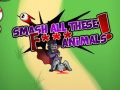 Laro Smash all these F... animals 