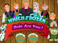 Laro Which Frozen Role Are You