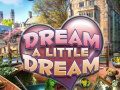 Laro Dream a Little Dream