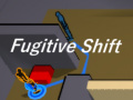 Laro  Fugitive Shift