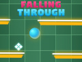 Laro Falling Trough