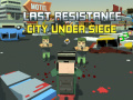 Laro Last Resistance: City Under Siege