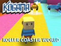 Laro Kogama Roller Coaster World