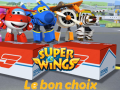 Laro Super Wings: Le bon choix