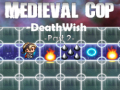 Laro Medieval Cop Deathwish Part 2
