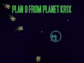 Laro Plan 9 from planet Krix  