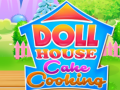 Laro Doll House Cake Cooking