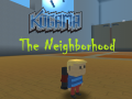 Laro Kogama: The Neighborhood