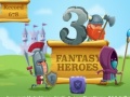 Laro 3 Fantasy Heroes 