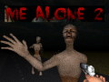 Laro Me Alone 2  