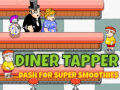 Laro Diner Tapper ...Dash for Superhero Smoothie