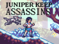 Laro Juniper Keep Assassins