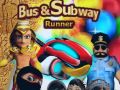 Laro Bus & Subway Runner