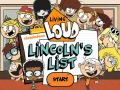 Laro The Loud House: Lincolns List  