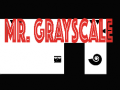 Laro Mr. greyscale