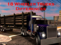 Laro 18 Wheeler Trucks Differences