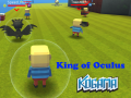 Laro Kogama: King of Oculus