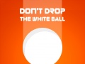 Laro Don't Drop The White Ball