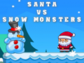 Laro Santa VS Snow Monsters