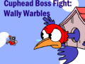 Laro Cuphead Boss Fight: Wally Warbles