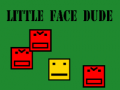 Laro Little face dude