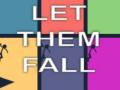 Laro Let Them Fall