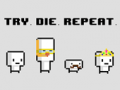 Laro Try Die Repeat