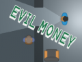 Laro Evil Money