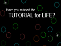 Laro Have You Missed The Tutorial For Life?