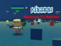 Laro Kogama: Humans Vs Roblox