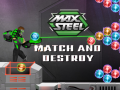 Laro Max Steel: Match and Destroy