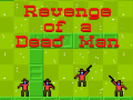 Laro Revenge of a Dead Man