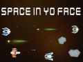 Laro Space In Yo Face