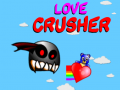 Laro Love Crusher