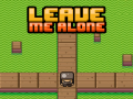 Laro Leave Me Alone
