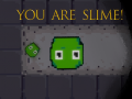Laro You are Slime!