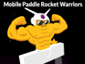 Laro Mobile Paddle Rocket Warriors