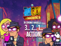 Laro Teen Titans Go to the Movies in cinemas August 3 2 1 Action