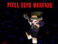 Laro Pixel Hero Warfare
