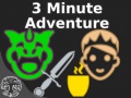 Laro 3 Minute Adventure