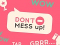 Laro Don't Mess Up