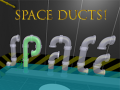 Laro Space Ducts!