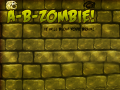 Laro A-B-Zombie! It Will Blow Your Brain!