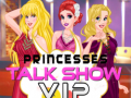 Laro Princesses Talk Show VIP