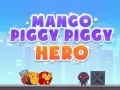 Laro Mango Piggy Piggy Hero