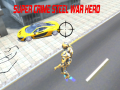 Laro Super Crime Steel War Hero