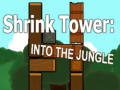 Laro Shrink Tower: Into the Jungle