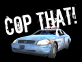 Laro Cop That!
