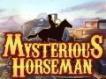 Laro Mysterious Horseman