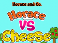 Laro Horace and Co. Horace Vs Cheese